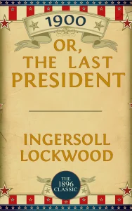 1900; or, The Last President cover