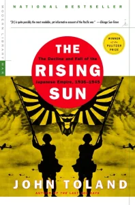 The Rising Sun - The Decline and Fall of the Japanese Empire, 1936-1945 cover