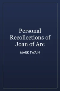 Personal Recollections of Joan of Arc cover