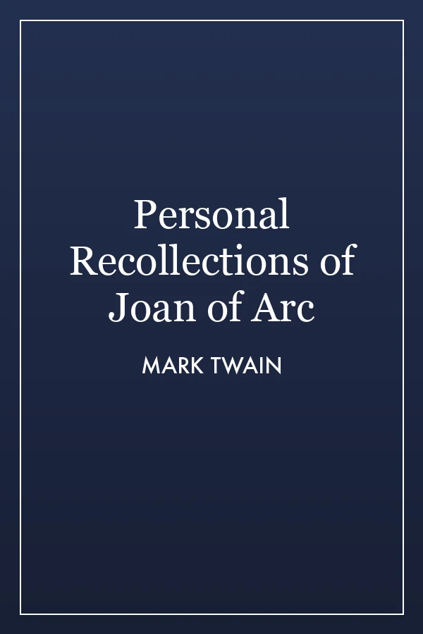 Personal Recollections of Joan of Arc cover