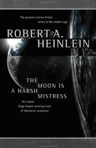 The Moon Is a Harsh Mistress cover