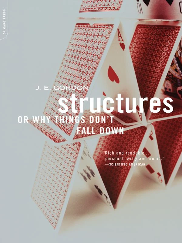 Structures: Or Why Things Don't Fall Down cover