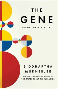 The Gene: An Intimate History cover