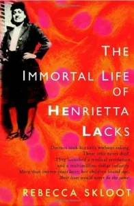 The Immortal Life of Henrietta Lacks cover
