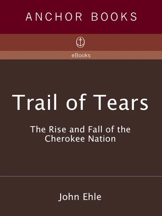 Trail of Tears - The Rise and Fall of the Cherokee Nation cover