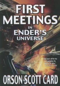 First Meetings in the Enderverse cover