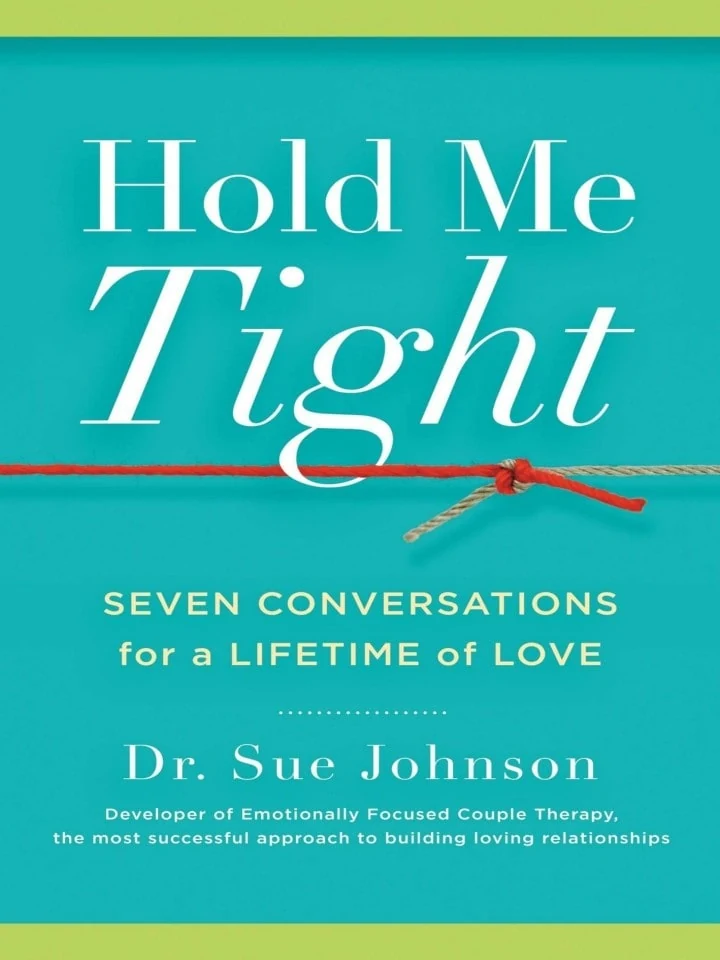 Hold Me Tight: Seven Conversations for a Lifetime of Love cover