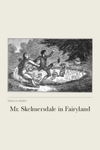 Mr. Skelmersdale in Fairyland cover