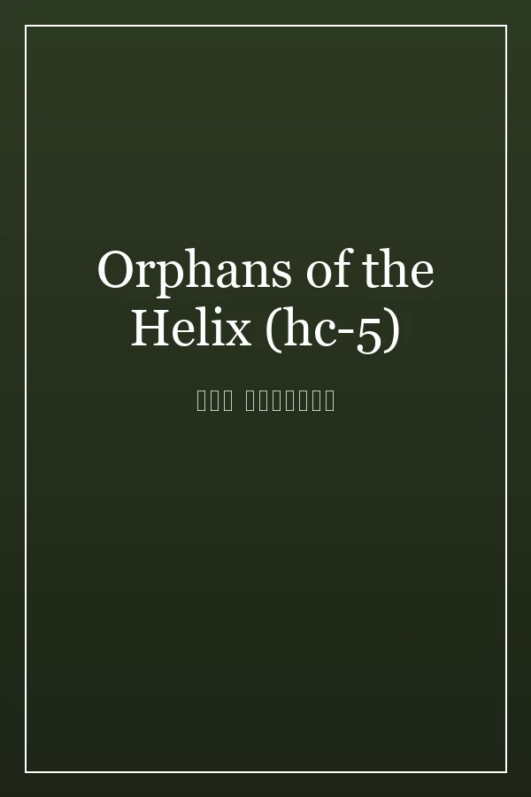 Orphans of the Helix cover
