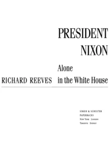 President Nixon: Alone in the White House cover