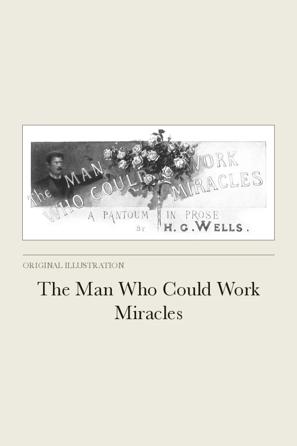The Man Who Could Work Miracles cover
