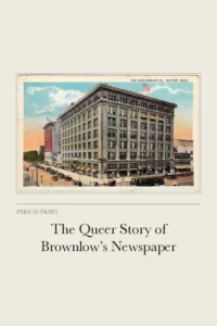 The Queer Story of Brownlow’s Newspaper cover