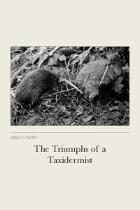 The Triumphs of a Taxidermist cover