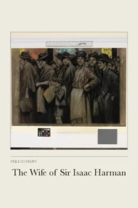 The Wife of Sir Isaac Harman cover