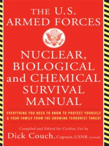 U.S. Armed Forces Nuclear, Biological and Chemical Survival Manual cover